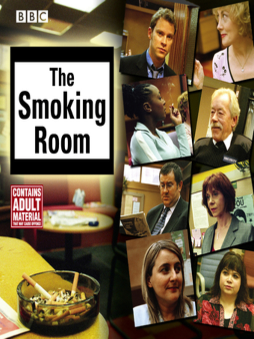 Title details for The Smoking Room by BBC - Available